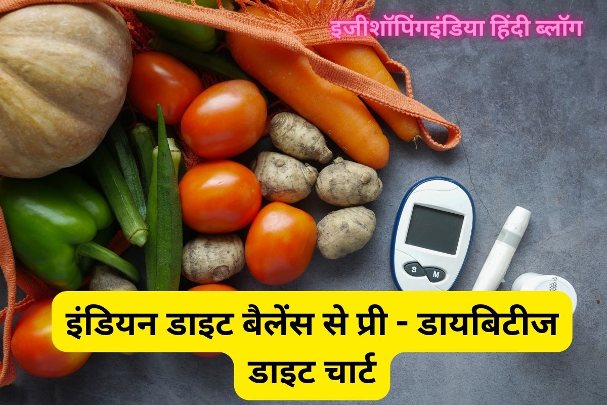 Pre Diabetes Diet Chart from Indian Diet Balance